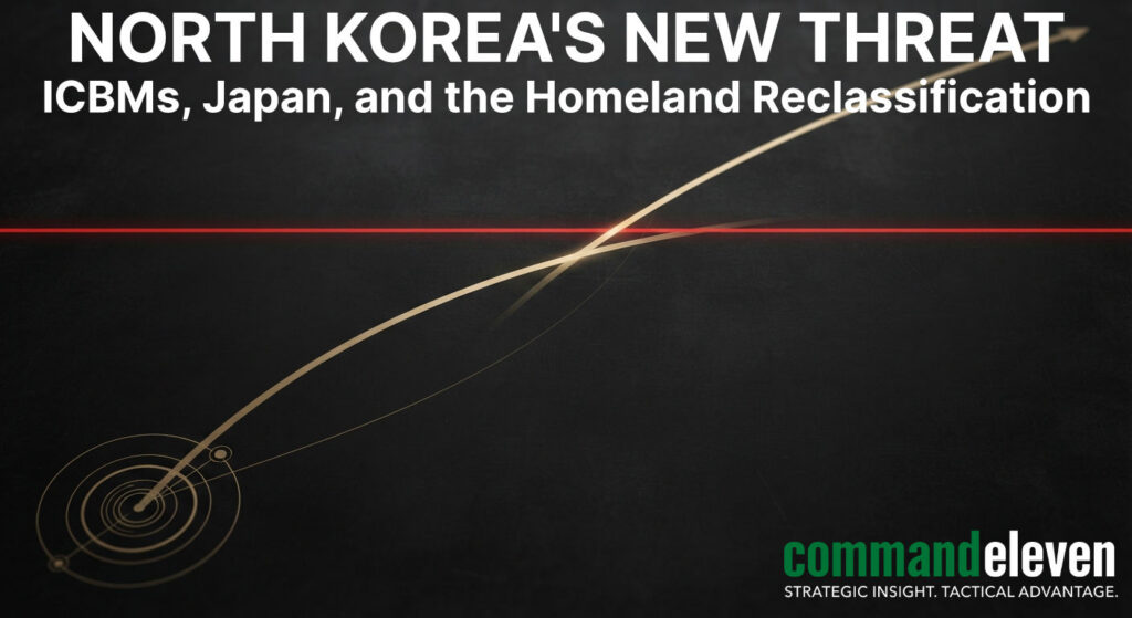 North Korea's New Threat: ICBMs, Japan, and the Homeland Reclassification