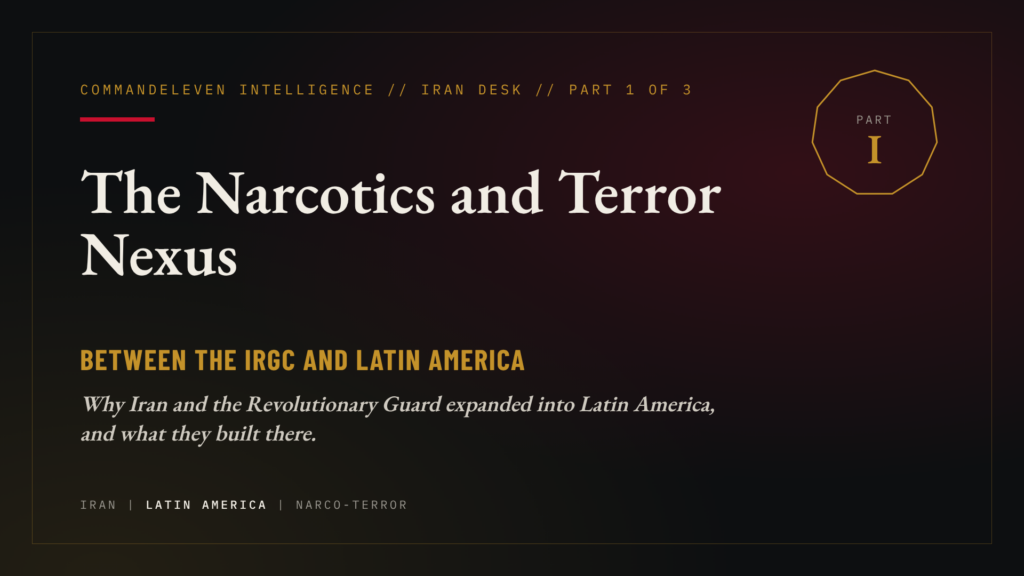 The Narcotics and Terror Nexus Between the IRGC and Latin America – Part 1