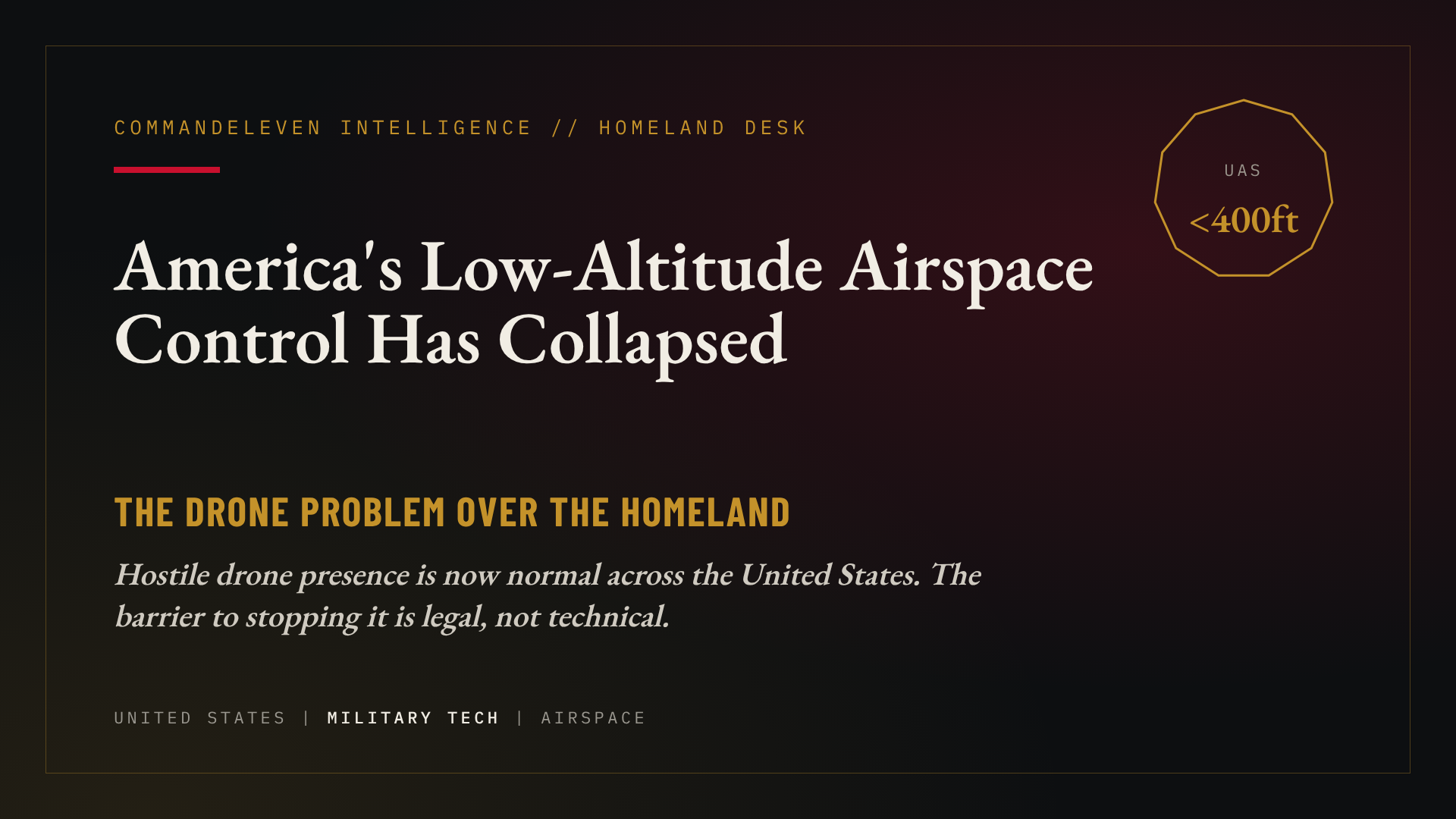 America's Low-Altitude Airspace Control Has Collapsed
